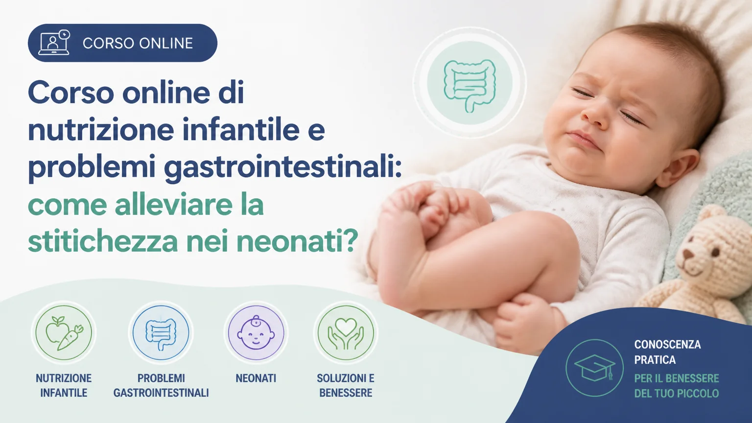 Corso online di nutrizione infantile e problemi gastrointestinali: come alleviare la stitichezza nei neonati? - nutrizione infantile
